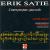 Satie: Piano Works von Jean-Pierre Armengaud