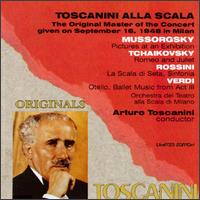 Mussorgsky: 6 Pictures at an Exhibition/Tchaikovsky: Romeo and Juliet/Rossini: La Scala Di Seta/Verdi: Otello, Ballet von Arturo Toscanini