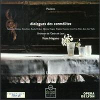 Poulenc: Dialogues des Carmélites von Kent Nagano