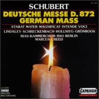 Schubert: German Mass/Intende Voci, D.963/Stabat Mater, D.175/Magnificat, D.486 von Various Artists