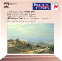 Mendelssohn: Symphonies Nos. 3 & 4; Hebrides Overture von Various Artists