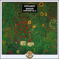 Mahler: Symphony No. 6 von Evgeny Svetlanov