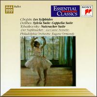 Chopin: Les Sylphides/Delibes: Sylvia ou La Nymphe de Diane/Coppelia ou La Fille aux yeux d'email/Tchaikovsky: The Nu von Eugene Ormandy