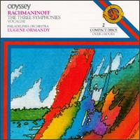 Rachmaninoff: The Three Symphonies/Vocalise von Eugene Ormandy