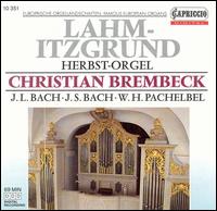 Die Herbst-Orgel Zu Lahm-Itzgrund von Christian Brembeck