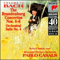 Bach: The Brandenburg Concertos Nos. 4-6; Orchestral Suite No.4 von Pablo Casals
