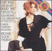 Kurt Weill: The Seven Deadly Sins; Little Threepenny Music von Julia Migenes