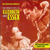 Korngold: The Private Lives Of Elizabeth And Essex von Various Artists