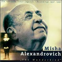 Recordings 1937-1997: Misha Alexandrovich von Mischa Alexandrovich