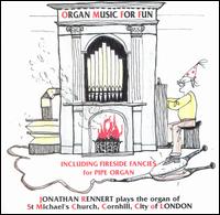 Organ Music for Fun von Jonathan Rennert