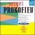 Prokofiev: Quintet/Overture On Hebrew Themes/Visiopns Fugitives/Gavotte From Symphony No.1/March From The Love For Th von Moscow Contemporary Music Ensemble