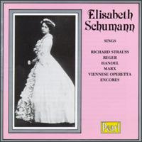 Elisabeth Schumann sings Strauss, Reger, Handel & Marx von Elisabeth Schumann