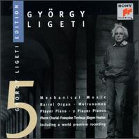 Ligeti: Edition Five Mechanical Music von Various Artists