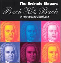Bach Hits Back von The Swingle Singers