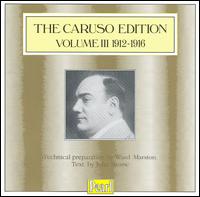 The Caruso Edition, Vol. III: 1912-1916 von Enrico Caruso