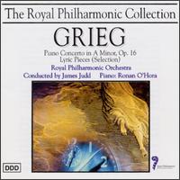 Grieg: Piano Concerto; Lyric Pieces (Selection) von Ronan O'Hora