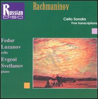 Rachmaninov: Cello Sonata; Five Transcriptions von Fiodor Luzanov