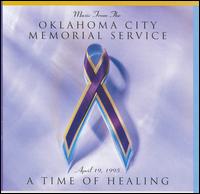 Oklahoma City Relief: A Time of Healing von Various Artists