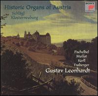 Historic Organs of Austria von Gustav Leonhardt