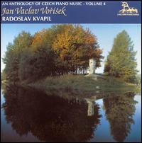 An Anthology of Czech Piano Music - Volume 4: Jan Václav Vorísek von Radoslav Kvapil