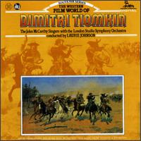 The Western Film World of Dimitri Tiomkin von Dimitri Tiomkin