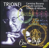 Carl Orff: Trionfi von Various Artists