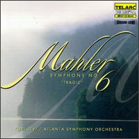 Mahler: Symphony No.6 von Yoel Levi
