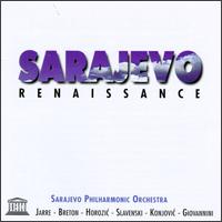 Sarajevo Renaissance von Sarajevo Philharmonic Orchestra