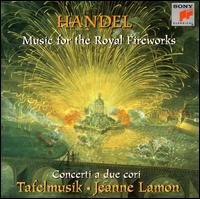 Handel: Music for the Royal Fireworks von Jeanne Lamon