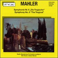 Mahler: Symphony No. 6 "The Tragical" von Anton Nanut