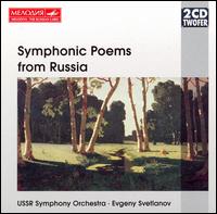 Symphonic Poems From Russia von Evgeny Svetlanov