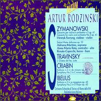 Artur Rodzinski: Szymanowski/Stravinsky/Sibelius/Scriabin von Artur Rodzinski
