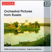 Orchestral Pictures From Russia von Evgeny Svetlanov