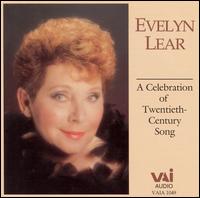 A Celebration of Twentieth Century Song von Evelyn Lear
