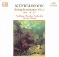 Mendelssohn: String Symphonies, Vol. 3 von Nicholas Ward