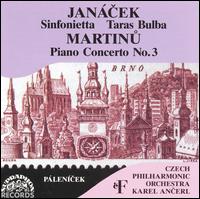 Janacek: Sinfonietta/Taras Bulba/Martinu: Concerto for Piano and Orchestra von Karel Ancerl