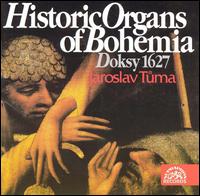 Historic Organs of Bohemia von Jaroslav Tuma