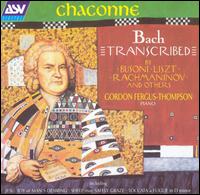 Chaconne: Bach Transcribed von Gordon Fergus-Thompson