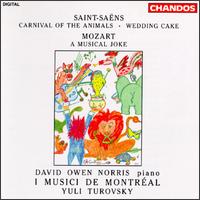 Saint-Saëns: Carnival of the Animals/Wedding Cake/Mozart: A Musical Joke von Yuli Turovsky