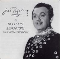 Jussi Björling: Rigoletto / Il Trovatore von Jussi Björling