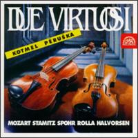Due Virtuosi: Mozart/Stamic/Spohr/Rolla/Halvorsen von Bohumil Kotmel