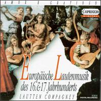 European Lute Music of the 16th and 17th Century von Lautten Compagney