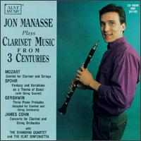 Jon Manasse Plays Clarinet Music From 3 Centuries von Jon Manasse