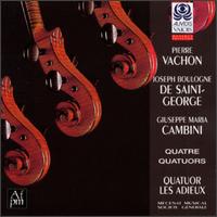 Vachon, Saint-George, Cambini: Quatuors A Cordes von Various Artists