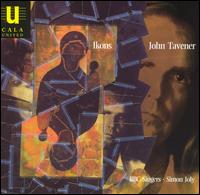 Ikons: Choral Music of John Tavener von BBC Singers