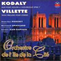 Kodaly: Duo for Violin and Cello/Villette: Trio Preludes for Strings von Various Artists
