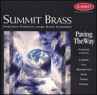 Summit Brass: Paving The Way von Summit Brass