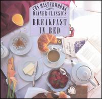 CBS Dinner Classics: Breakfast in Bed von Various Artists