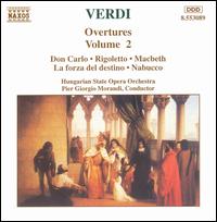 Verdi: Overtures, Vol. 2 von Pier Giorgio Morandi