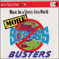 More Stress Busters: Music for a Less-Stress World von Various Artists